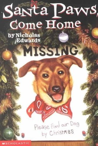 9780439997218: Santa Paws, Come Home (#4)[ SANTA PAWS, COME HOME (#4) ] by Edwards, Nicholas (Author) Nov-01-00[ Paperback ]