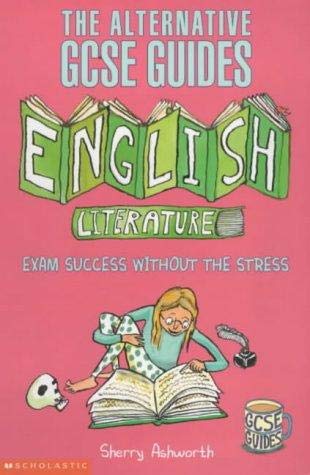 Stock image for English Literature: Exam Success without the Stress (Alternative GCSE Guides) for sale by Reuseabook