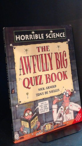 Stock image for Horrible Science. The Awfully Big Quiz Book for sale by The London Bookworm