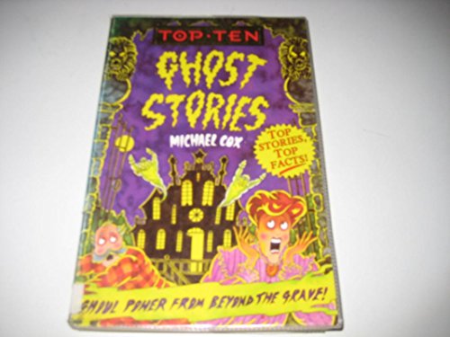 Beispielbild fr Top Ten Ghost Stories (Top Ten S.) zum Verkauf von WorldofBooks