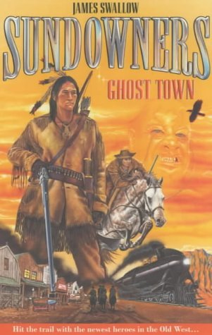 Stock image for Ghost Town: No. 1 (Sundowners S.) for sale by WorldofBooks