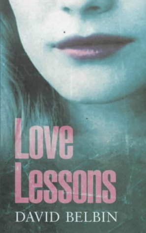 9780439999076: Love Lessons