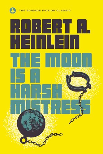 9780440001355: The Moon Is a Harsh Mistress