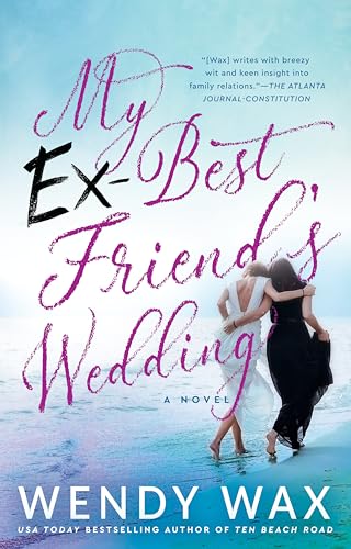 9780440001430: My Ex-Best Friend's Wedding