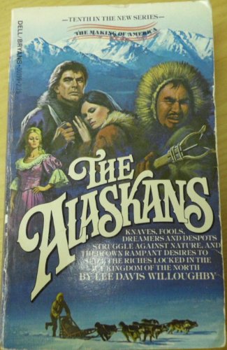 Imagen de archivo de The Alaskans a la venta por ThriftBooks-Atlanta