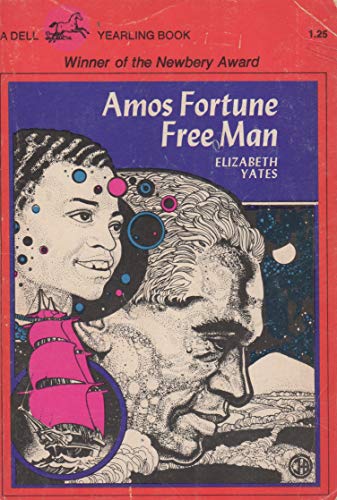 9780440002093: Amos Fortune Free Man (A Yearling Book, Winner of the Newbery Award)