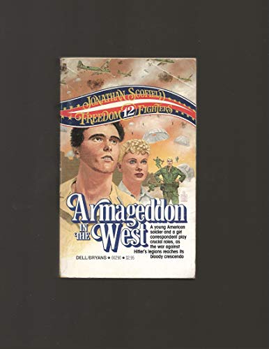 Stock image for Armageddon in the West (Freedom Fighters, No 12) for sale by Better World Books