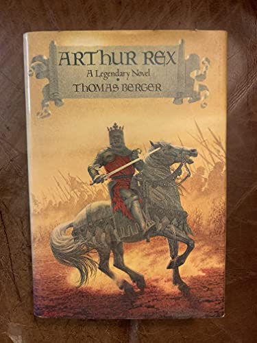 9780440003625: Arthur Rex: A Legendary Novel