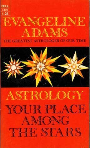 Imagen de archivo de Astrology; Your Place Among the Stars a la venta por ThriftBooks-Dallas