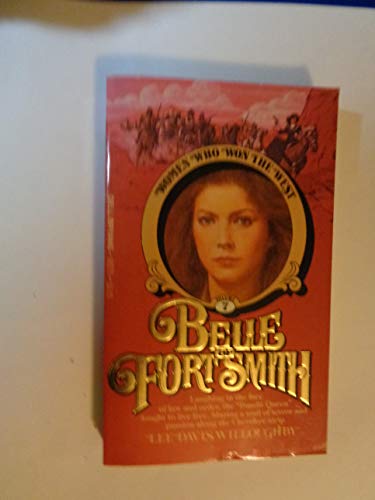 Stock image for Belle of Fort Smith (Women Who Won the West #7) for sale by Once Upon A Time Books