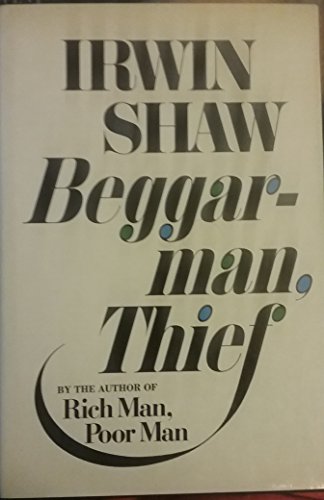 9780440006732: Beggarman, Thief / Irwin Shaw