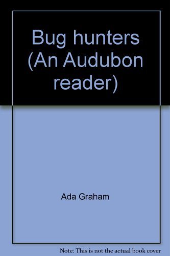 9780440009092: Bug hunters (An Audubon reader)