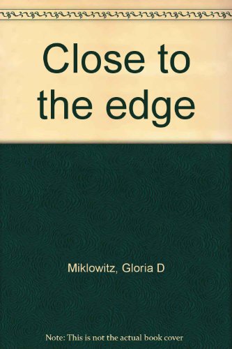 Close to the Edge