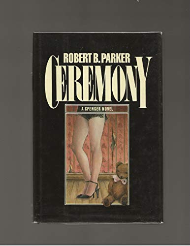 Beispielbild fr Ceremony: A Spenser novel zum Verkauf von Better World Books