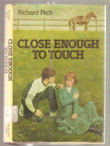 Close Enough to Touch (Inscribed By Author)