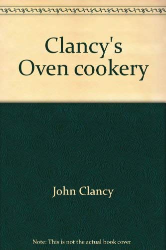 Imagen de archivo de Clancy's Oven Cookery a la venta por Angus Books