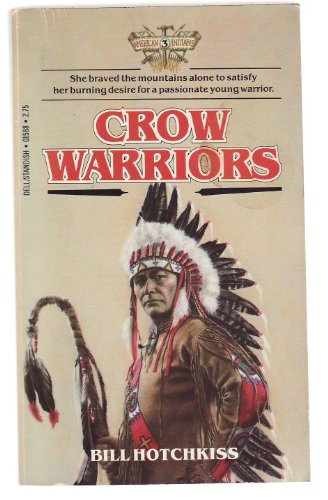 Stock image for Crow Warriors for sale by HPB Inc.