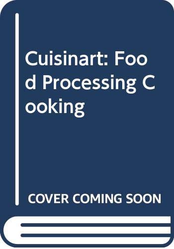 Stock image for Cuisinart Food Processor Cooking for sale by ThriftBooks-Atlanta