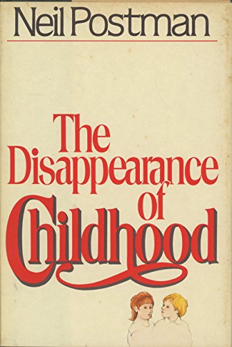 Beispielbild fr The disappearance of childhood zum Verkauf von Better World Books