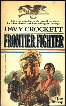 Stock image for Davy Crockett: Frontier Fighter. American Explorers #11 for sale by Acme Books