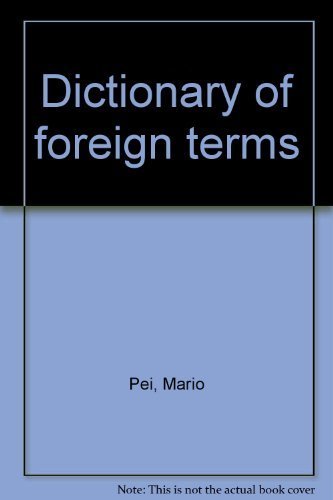 Stock image for Dictionary of Foreign Terms for sale by Better World Books