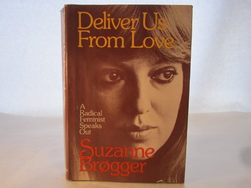 Stock image for DELIVER US FROM LOVE for sale by Austin Book Shop LLC