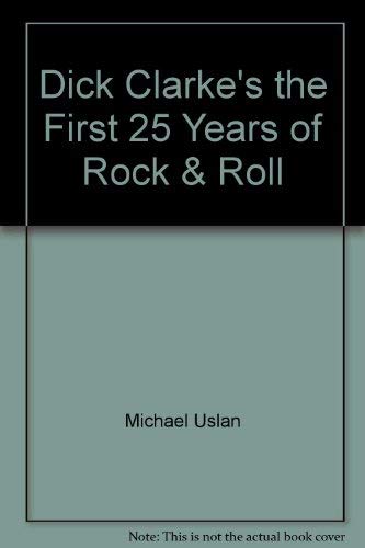 Beispielbild fr Dick Clarke's the First 25 Years of Rock & Roll zum Verkauf von Wonder Book