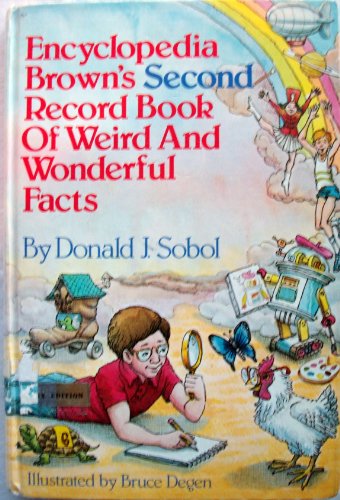 Stock image for Encyclopedia Brown's Second Record Book of Weird and Wonderful Facts for sale by Harbor Books LLC