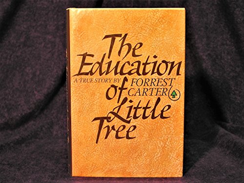 Beispielbild fr The education of Little Tree zum Verkauf von Zoom Books Company