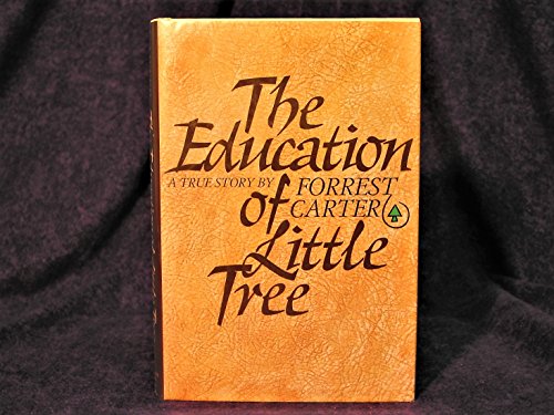 9780440023197: The education of Little Tree