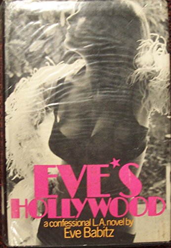 Eve's Hollywood (9780440023395) by Babitz, Eve