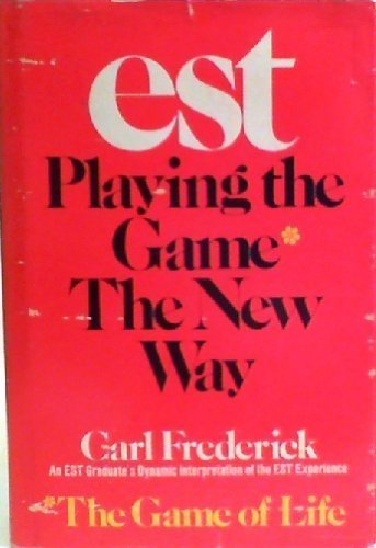 9780440023647: EST: Playing the game* the new way (*the game of life)