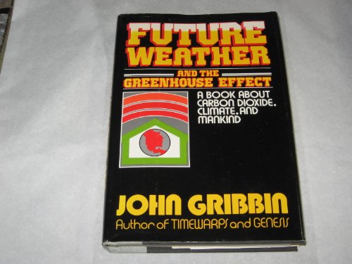Beispielbild fr Future Weather and Greenhouse Effect zum Verkauf von Better World Books