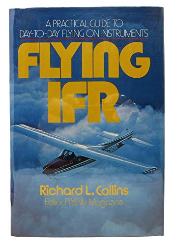 Imagen de archivo de Flying IFR a la venta por Wonder Book