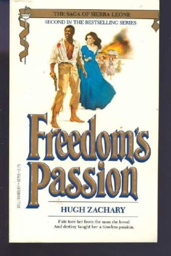 Freedom's Passion (9780440027690) by Hugh Zachary