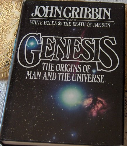 Imagen de archivo de Genesis : The Origins of Man and the Universe a la venta por Better World Books