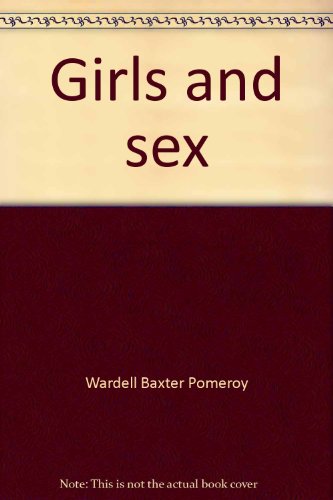 Beispielbild fr Girls and sex zum Verkauf von Bank of Books