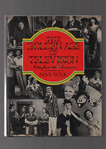 Beispielbild fr The Golden Age of Television zum Verkauf von Better World Books