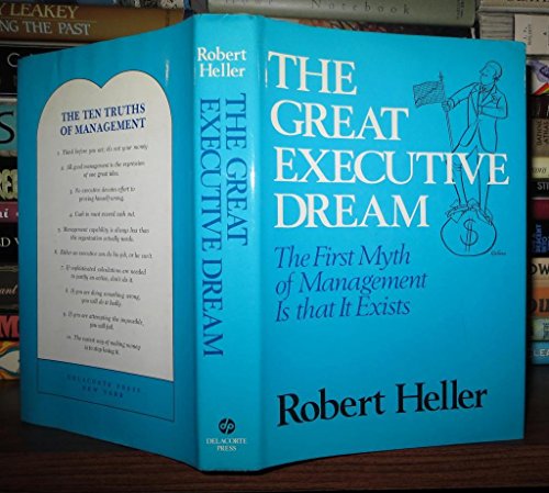 Beispielbild fr The Great Executive Dream zum Verkauf von Z-A LLC