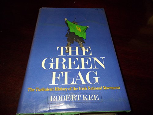 Stock image for The Green Flag: The Turbulent History of the Irish National Movement for sale by Autumn Leaves