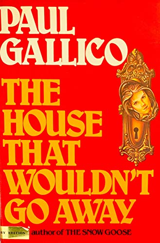 The House That Wouldn't Go Away (9780440034971) by Paul Gallico