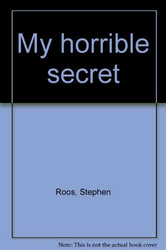 Beispielbild fr My Horrible Secret zum Verkauf von Top Notch Books