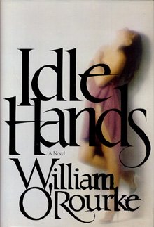Stock image for Idle hands: A novel for sale by Blue Vase Books