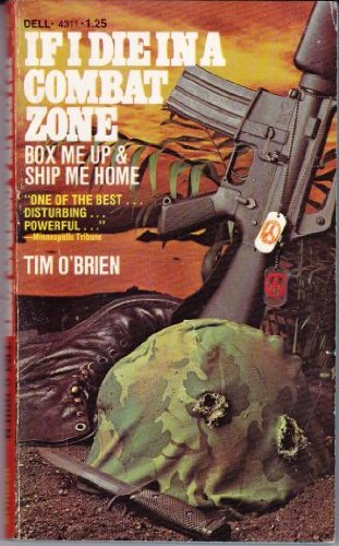 Stock image for If I die in a combat zone: Box me up and ship me home for sale by HPB-Ruby