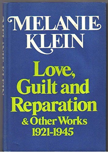 Beispielbild fr Love, Guilt, and Reparation & Other Works, 1921-1945 zum Verkauf von ThriftBooks-Atlanta