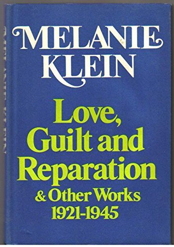 Imagen de archivo de Love, Guilt, and Reparation Other Works, 1921-1945 a la venta por Best and Fastest Books