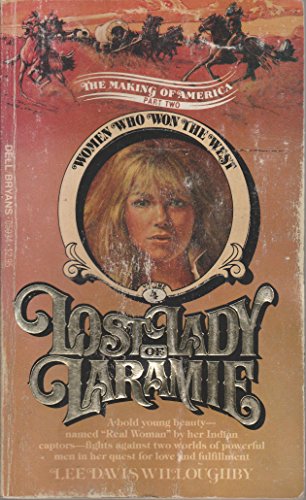 9780440050346: Lost Lady of Laramie (Women Who Won the West, Vol. 4)