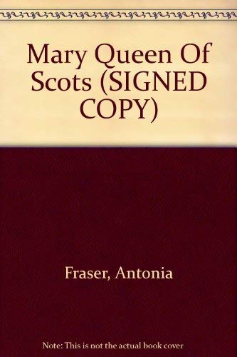 9780440054764: Mary Queen Of Scots (SIGNED COPY)