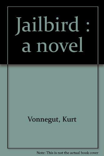 9780440054832: Jailbird : a novel