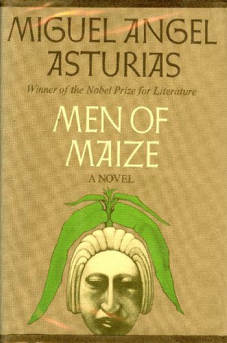 Men of Maize (9780440055839) by Asturias, Miguel Angel